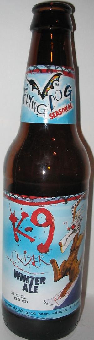 K-9 Cruiser Winter Ale bottle by Flying Dog Brewery 
